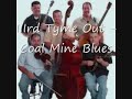IIIrd Tyme Out - Coal Mine Blues