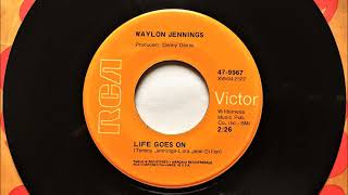 Watch Waylon Jennings Life Goes On video