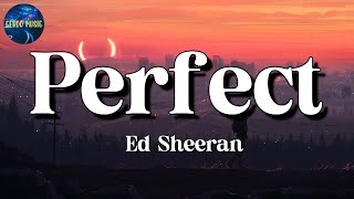 🎵 Ed Sheeran – Perfect || Taylor Swift, Ed Sheeran, Imagine Dragons (Lyrics)