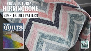Herringbone - Easy Strip Pieced Pattern from Simple Quilts for the Modern Home
