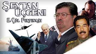 Şeytan Üçgeni - Ii. Çöl Fırtınası