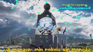 Mix Rokola-Dj Manger El Chereng Jr