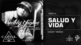 Watch Daddy Yankee Salud Y Vida video