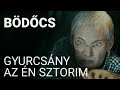 Bödőcs: Gyurcsány - Az én sztorim