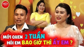 Cười Bể Bụng Khi Mới quen 2 tuần Vợ đã Hỏi Chồng Khi nào anh định " ẤY EM" ? || Vợ Chồng Son 2020
