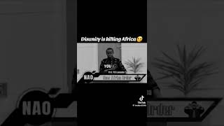 Disunity Is Killing Africa