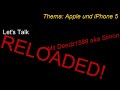 Let's Talk Reloaded with Simon - Apple und das iPhone 5