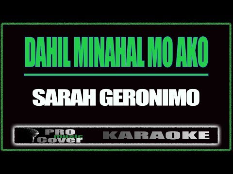 Dahil Minahal Mo Ako Video