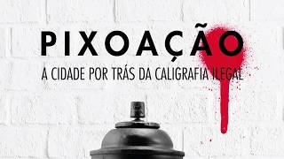 Curso PixoAção - a cidade por trás da caligrafia ilegal