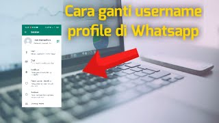 Cara Mengganti Nama Profil Di Whatsapp