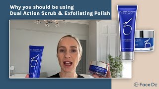 Dual Action Scrub Vs Exfoliating Polish - Zo Skin Health Dr Julia Compares