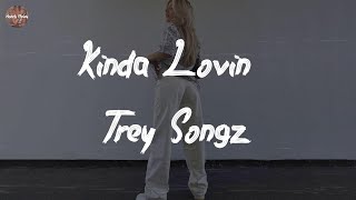 Watch Trey Songz Kinda Lovin video
