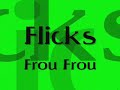 Frou Frou - Flicks