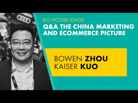 Bowen Zhou & Kaiser Kuo: Q&A The China Marketing and eCommerce Picture