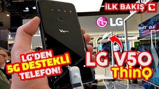 Lg V50 Thinq Ön İnceleme - Mwc 2019Da Sizin İçin İnceledik