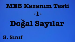 Meb Kazanım Testi 1 5. Sınıf Doğal Sayılar