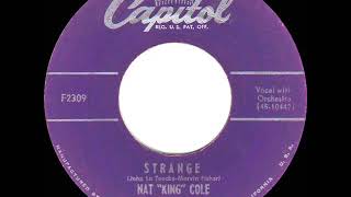 Watch Nat King Cole Strange video