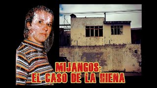 Desde el Camposanto - EP14 T3: Mijangos el caso de La Hiena