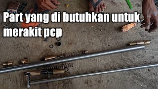 Wajibbbb Tahu Ini Sperpart Yang Di Butuhkan Untuk M3Ra4Kit Pcp Tabung Monell Ataupun Kuningan