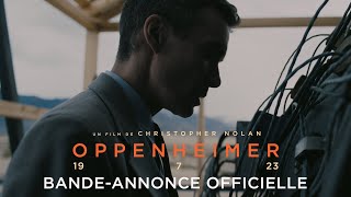 Oppenheimer - Bande-Annonce Officielle