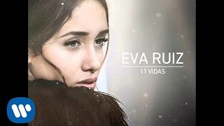Video 11 vidas Eva Ruiz