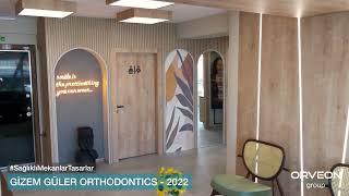 Gizem Güler Orthodontics Anahtar Teslim Orthodontics Projesi