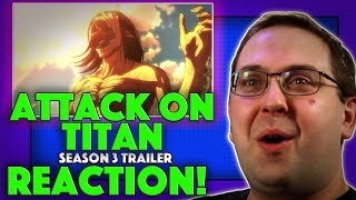 REACTION! Attack on Titan Season 3 Subtitled Trailer - Anime 2018