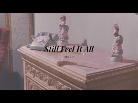 ๋ง๋ก(MARO) - Still Feel It All ๊ฐ์ฌํด์