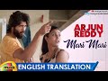 Mari Mari Video Song with English Translation | Arjun Reddy Songs | Vijay Deverakonda | Shalini