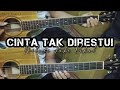 CINTA TAK DIRESTUI - Kadal Band | Gitar Cover ( Instrumen ) Chord Gitar