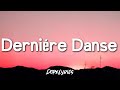Dernière Danse - Indila (Lyrics) 🎵