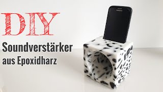 DIY Soundverstärker / Lautsprecher aus Epoxidharz selber bauen