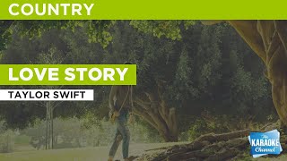 Love Story Taylor Swift Karaoke Love Story Taylor Swift Karaoke