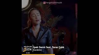 İpek Demir Feat. Taner Çalık - Kardelen