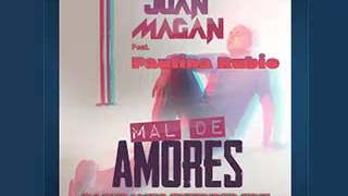 Video Mal de Amores ft. Paulina Rubio Juan Magan