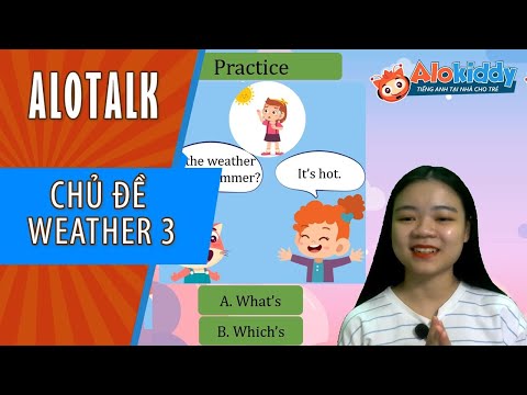 CHỦ ĐỀ WEATHER 3 - HỌC TIẾNG ANH MIỄN PHÍ CHO TRẺ TRÊN 8 TUỔI