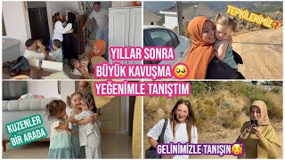 Yeğeni̇mle Büyük Kavuşma , İlk Kez Taniştik, Geli̇ni̇mi̇zle Tanişin , Herkes Bi̇r Arada, Kavuşma Yemeği̇