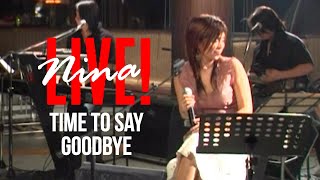 Watch Nina Time To Say Goodbye video