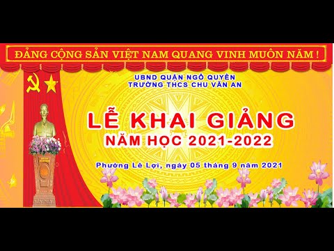 Sự kiện trực tiếp của TRƯỜNG THCS CHU VĂN AN NGÔ QUYỀNHẢI PHÒNG