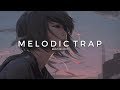 Best of 2020 | Chill and Melodic Trap Mix