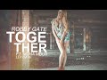 Robby Gate & Lex Dave Ft. Mona Moua - Together