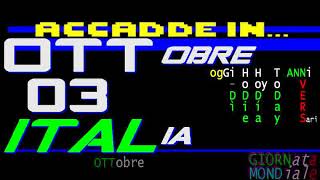 03 Ottobre 2018 Cronistorie & Oli - Televideo-Rai Chronicles & Head-Lines