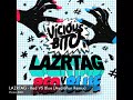 LAZRTAG - Red Vs Blue (Audio Fun Remix)