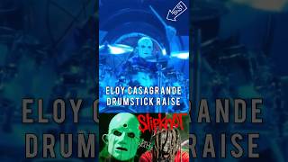 Eloy Casagrande Famous Drum Stick Raise #Slipknot #Drums #Shorts