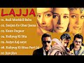 Lajja movies songs❤️Audio Jukebox❤️Bollywood movie song❤️romantic songs hind