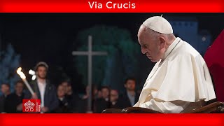 Via Crucis 15 aprile 2022  Papa Francesco