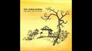 Watch Himalayans Jaded video