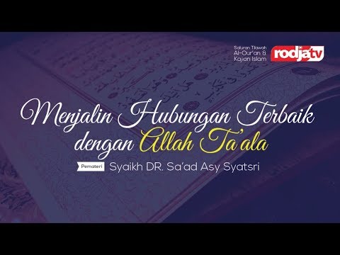 Keharmonisan Hubungan Dengan Allah Menentukan Ustadz Djazuli Lc