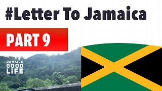 Letter to Jamaica Part 9 #LetterToJamaica