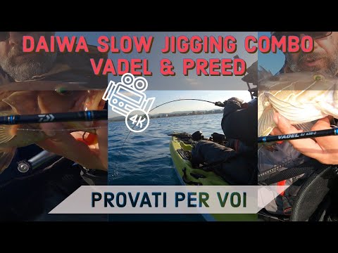 SLOW JIGGING con la nuova combo DAIWA VADEL SJ63B2 &amp; PREED 150L - Kayak fishing - 4K VIDEO